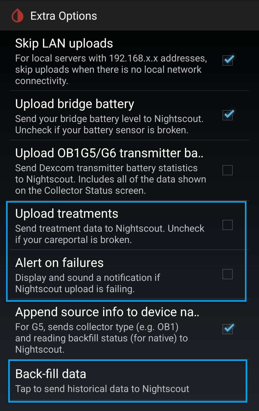 Disable Upload treatments,Alert on failures,Back-fill data